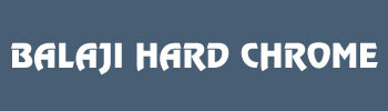 Balaji Hard Chrome